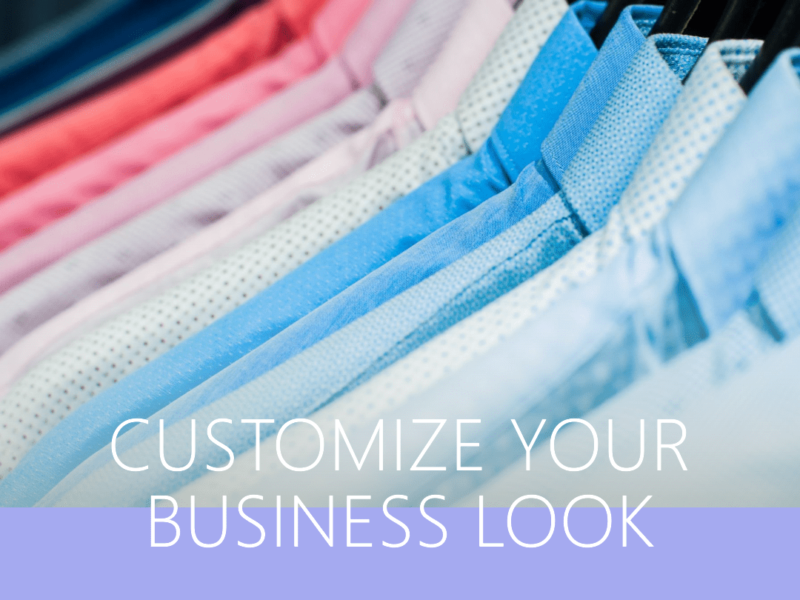 Customize Your Business Look